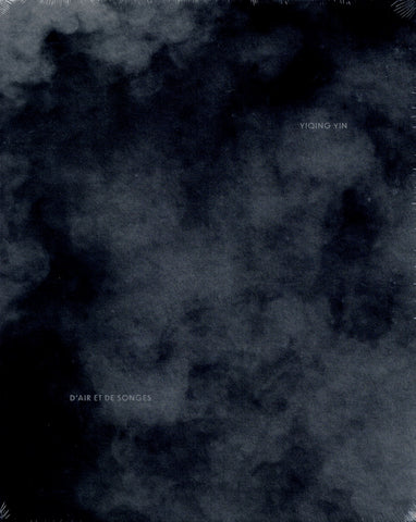 D'air et de songes. Yiqing Yin.
