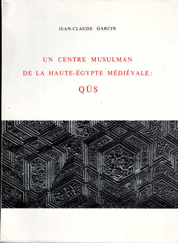 Qus. A Muslim center of medieval Upper Egypt.