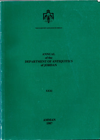 Annual of the Department of Antiquities of Jordan. XXXI. 1987.