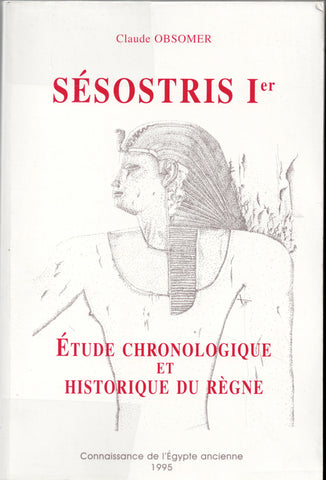 Sesostris I. Chronological and historical study of the reign.