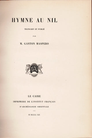 The Hymn to the Nile. Transcribed and published. BdE Volume Five.