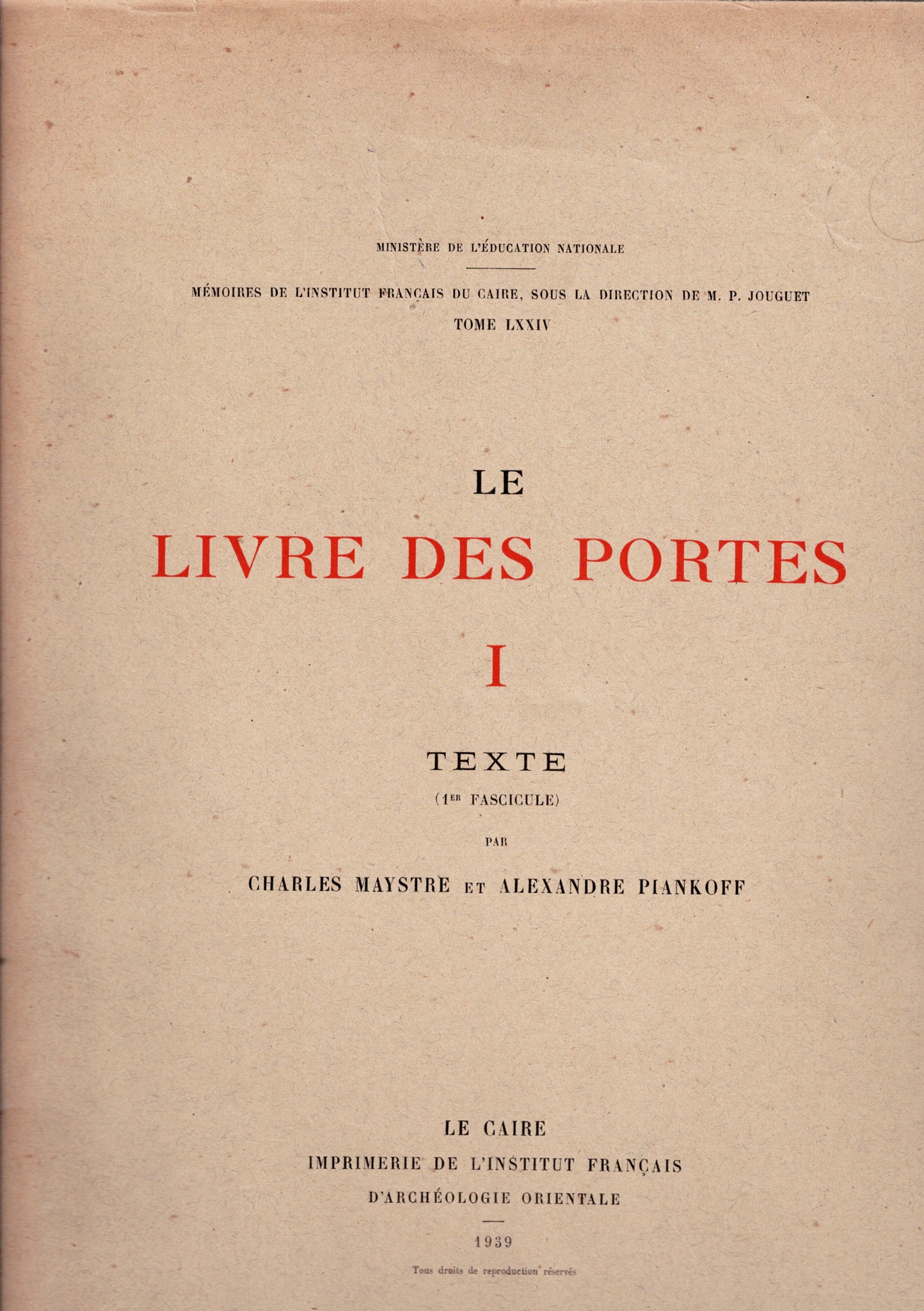 The Book of Gates. I Text - Booklets 1, 2 &amp; 3. II Text - Booklets 1 &amp; 2. III - Text.