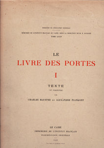 The Book of Gates. I Text - Booklets 1, 2 &amp; 3. II Text - Booklets 1 &amp; 2. III - Text.