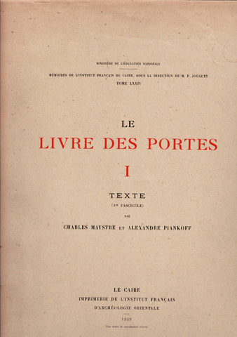 The Book of Gates. I Text - Booklets 1, 2 &amp; 3. II Text - Booklets 1 &amp; 2. III - Text.