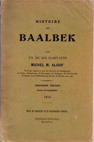 Histoire de Baalbek par un de ses habitants.