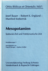 Mesopotamien. Spaturuk-Zeit und Fruhdynastische Zeit. OBO 160/1.
