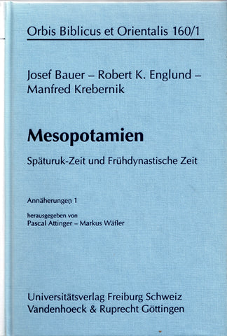 Mesopotamian. Spaturuk-Zeit and Fruhdynastische Zeit. OBO 160/1.
