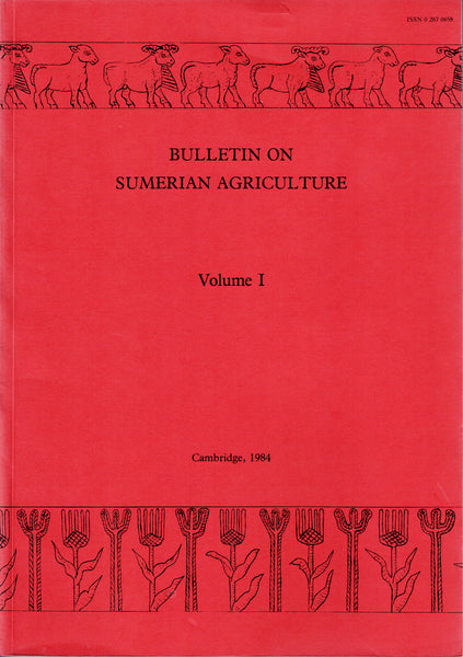 Bulletin on Sumerian Agriculture. Vol I à VIII.