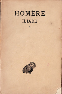 The Iliad. Introduction &amp; Vol. I to IV.