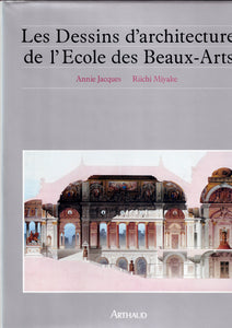 Les Dessins d'architecture de l'Ecole des Beaux-Arts.