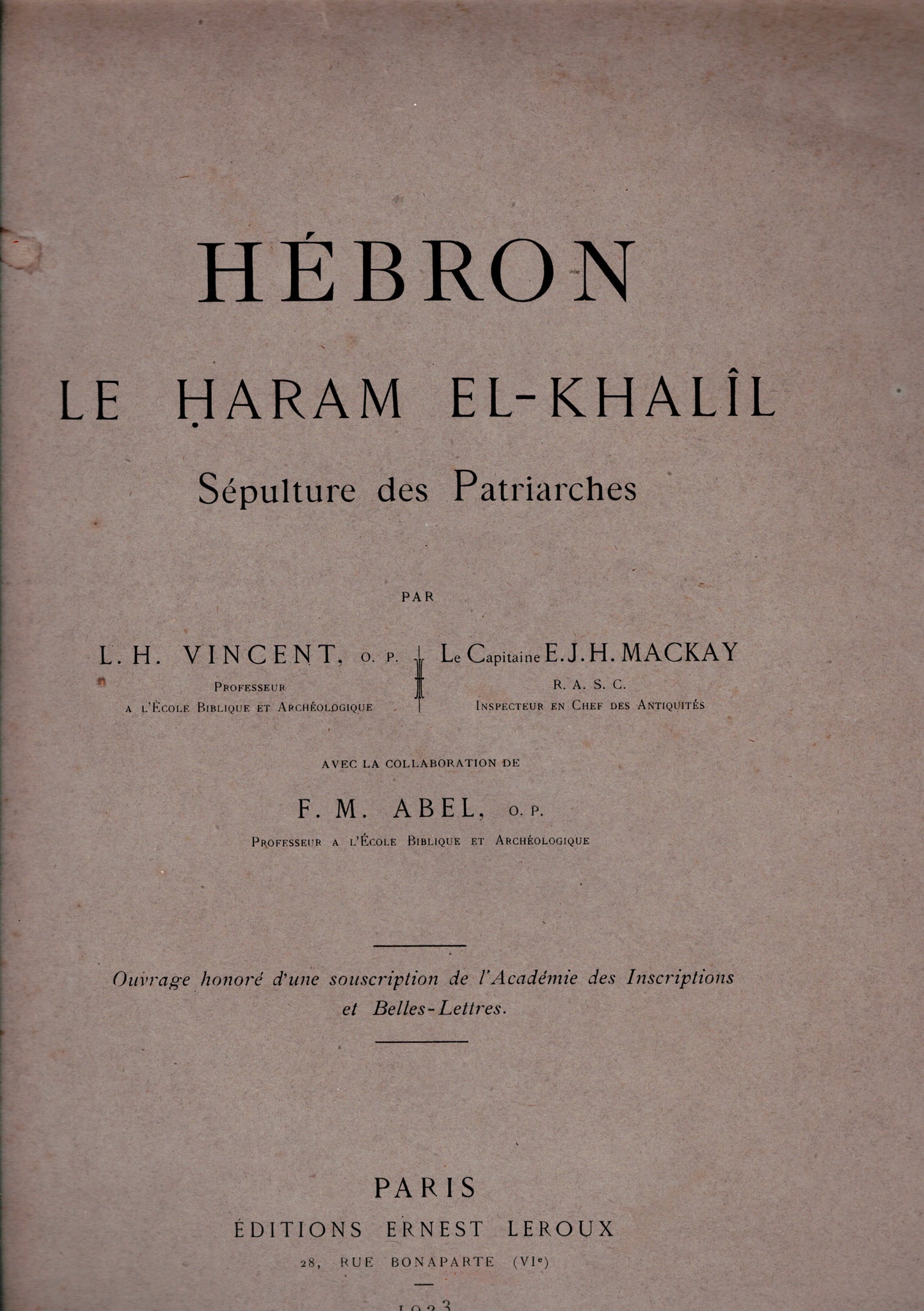 Hébron. Le Haram el-Khalil. Sépulture des Patriarches.