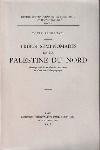 Semi-nomadic tribes of northern Palestine.