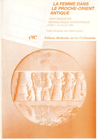 Women in the Ancient Near East. XXXIII International Assyriological Meeting. (Paris, July 7-10, 1986).