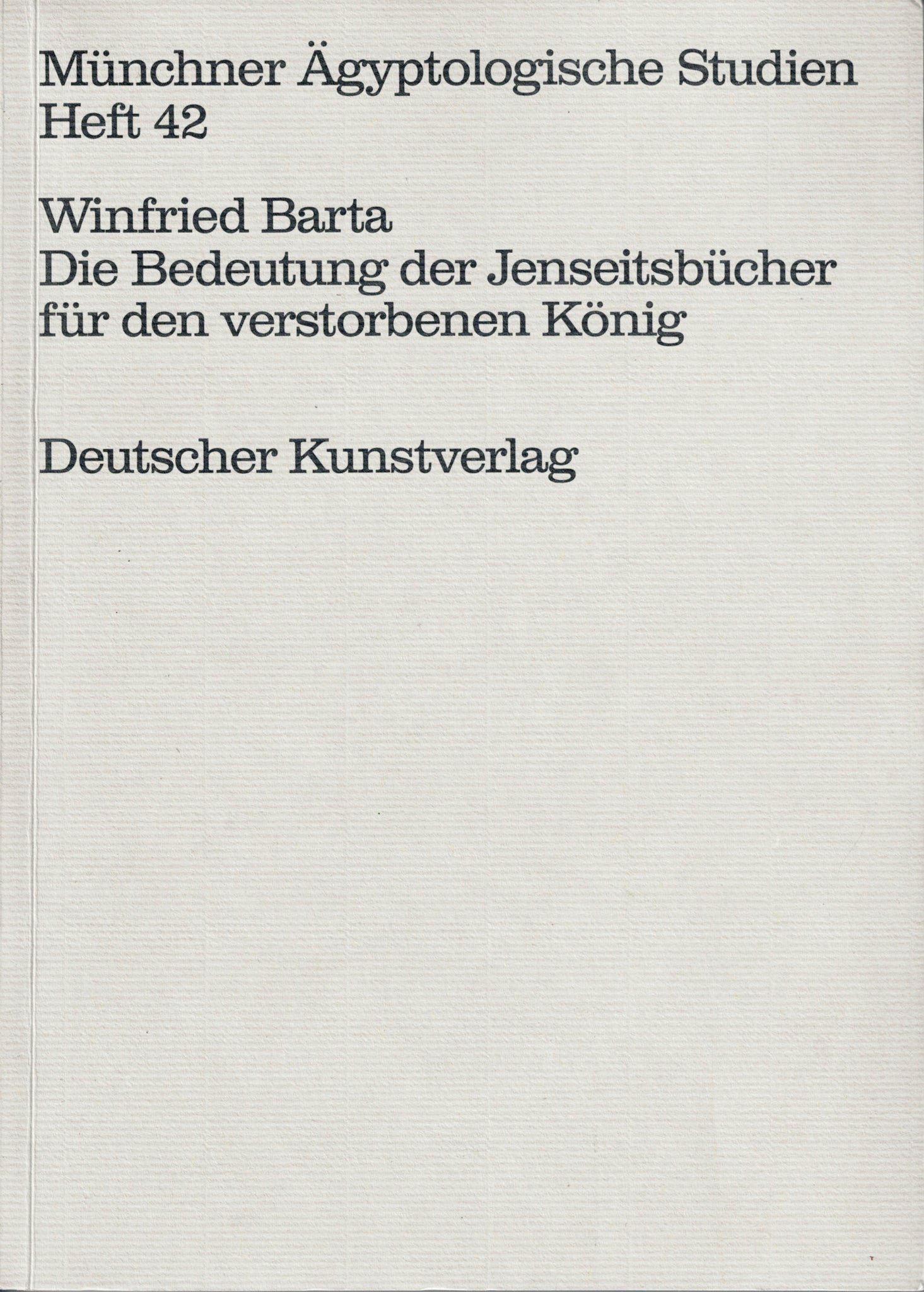 Die Bedeutung der Jenseitsbücher für den verstorbenen König.