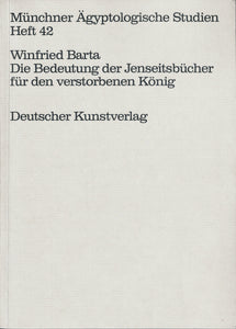 Die Bedeutung der Jenseitsbücher für den verstorbenen König.