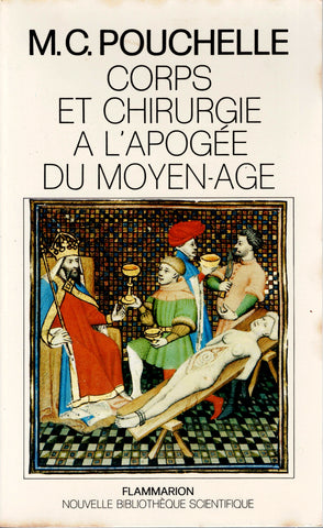 Body and surgery at the height of the Middle Ages.