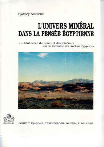 The Mineral Universe in Egyptian Thought. I &amp; II.
