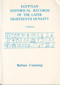 Egyptian Historical Records of the Later Eighteenth Dynasty. Booklet I alone.