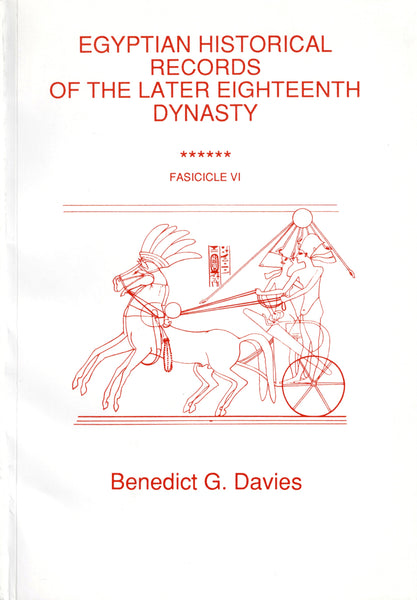 Egyptian Historical Records of the Later Eighteenth Dynasty. Booklet 1-6. (complete set).