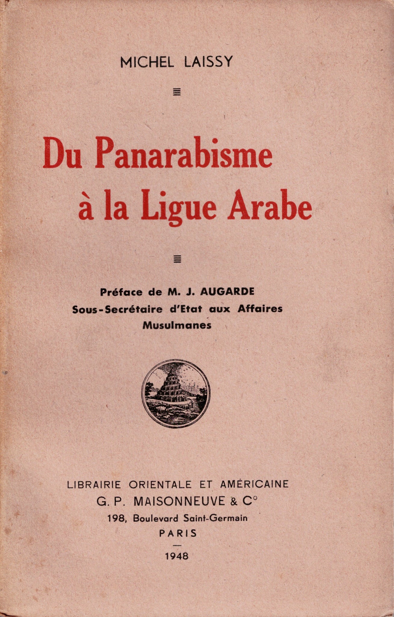 From Pan-Arabism to the Arab League.