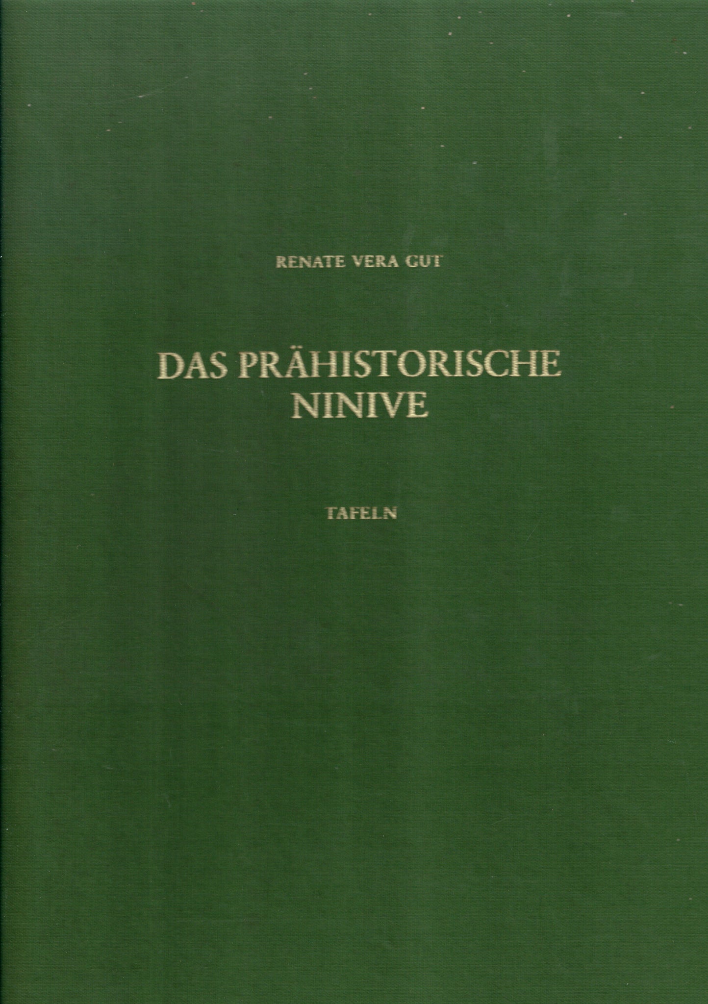 Das Prahistorische Ninive. BaF 19.