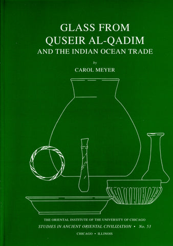 Glass from Quseir al-Qadim and the Indian Ocean Trade.