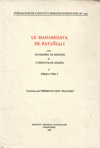 Le Mahabhasya de Patanjali avec le Pradipa de Kaiyata et l'Uddyota de Nagesa. V Adhyaya 1 Pada 3. Publications de l'Institut Français d'Indologie N°54,5.