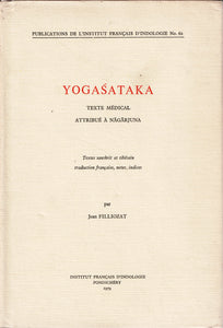 Yogasataka. Texte médical attribué à Nagarjuna.