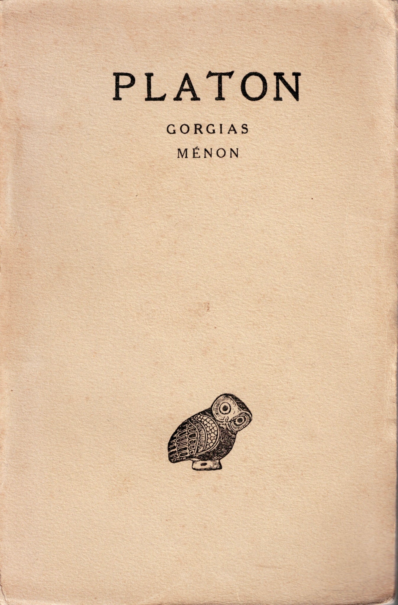 Platon. Oeuvre complète Tome III - deuxieme partie. Gorgias. Ménon.