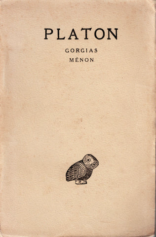 Platon. Oeuvre complète Tome III - deuxieme partie. Gorgias. Ménon.