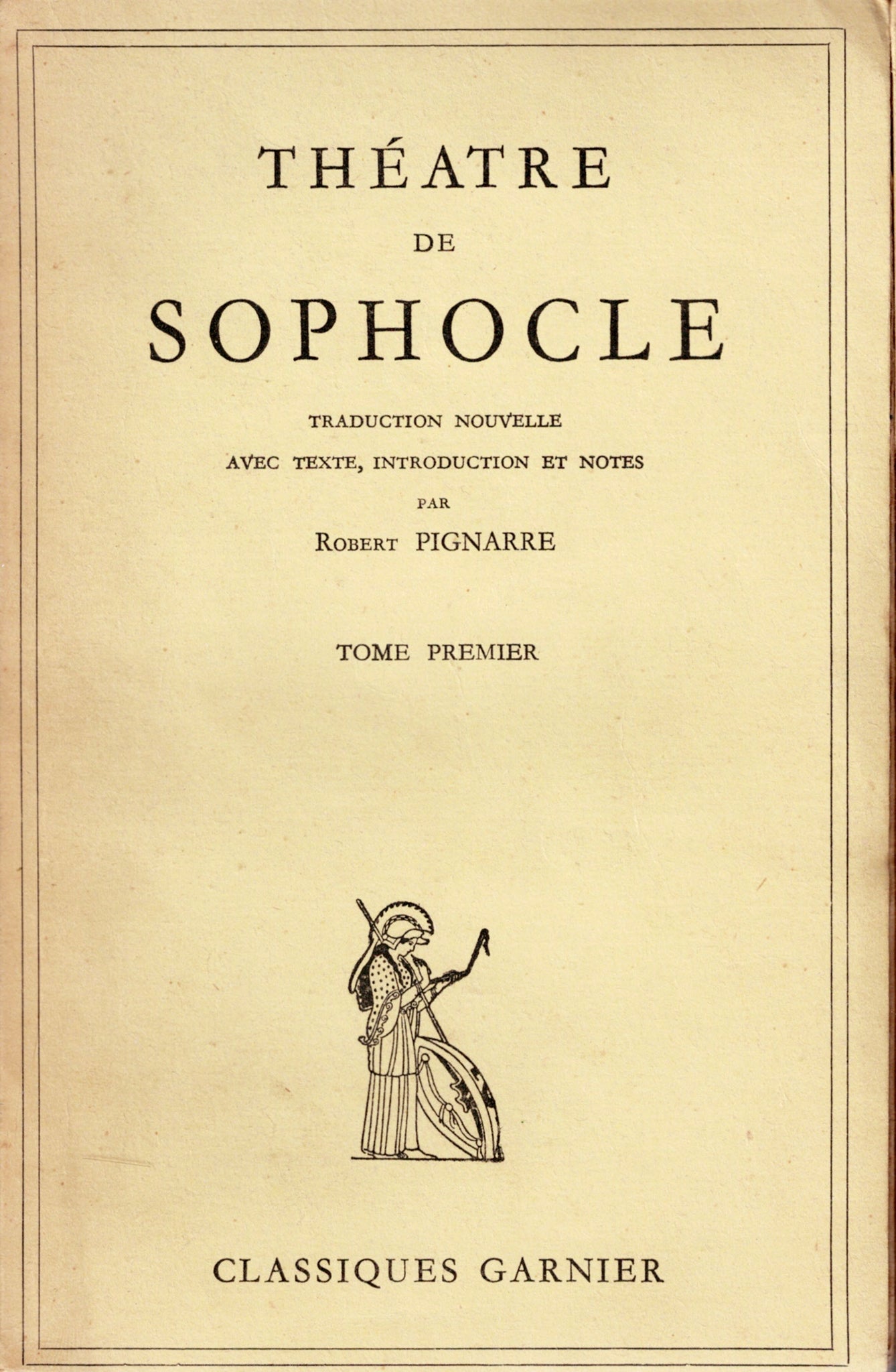 Théatre de Sophocle. Tome premier & second.