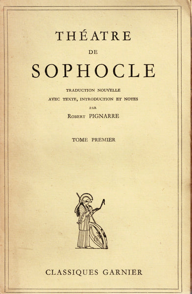 Théatre de Sophocle. Tome premier & second.