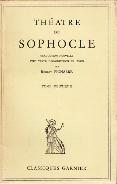 Théatre de Sophocle. Tome premier & second.