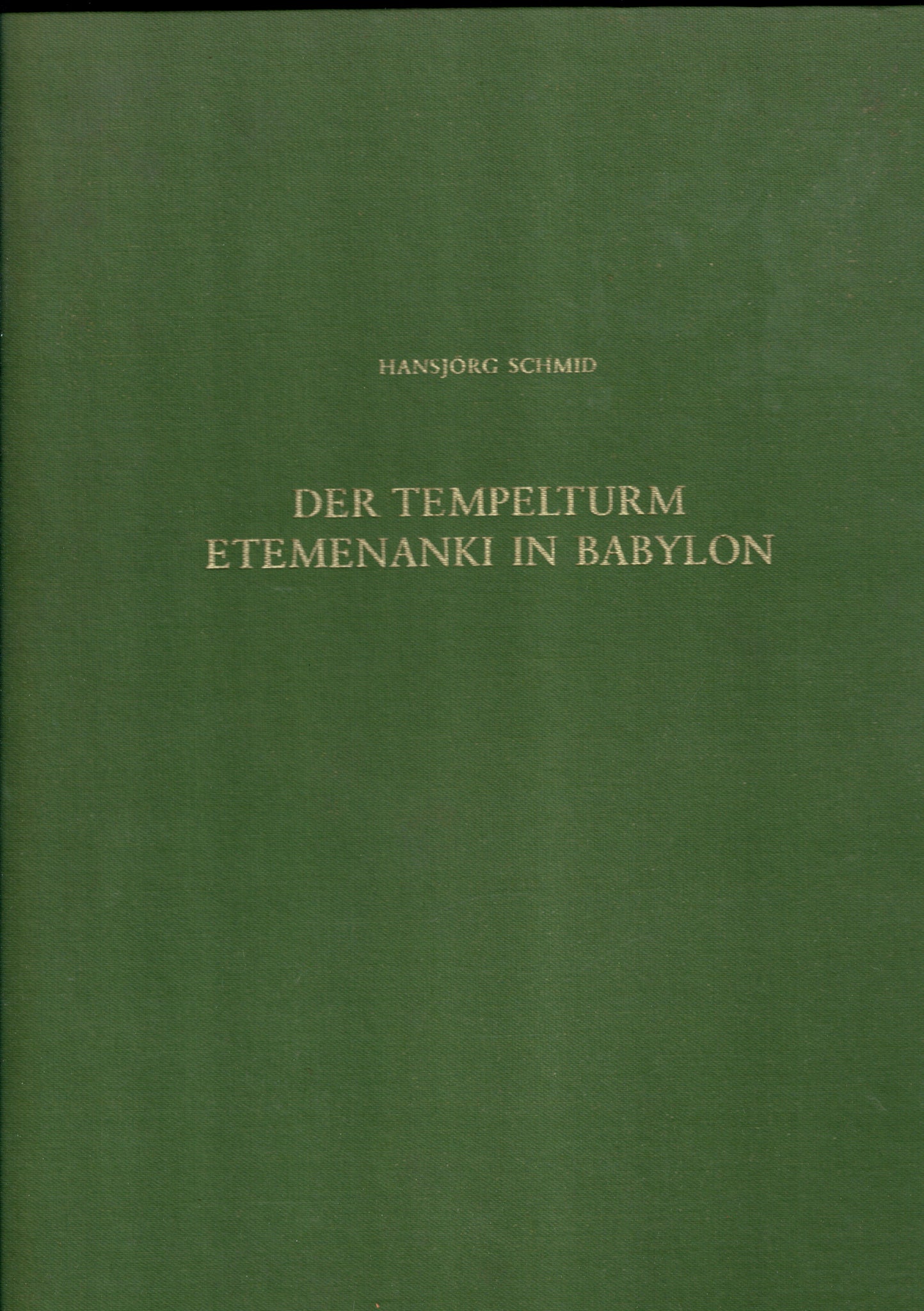 Der Tempelturm Etemenanki in Babylon. Baghdader Forschungen. Band 17.