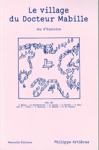 Le village du Docteur Mabille. Jeu d'histoire.