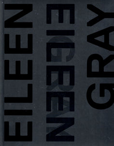 Eileen Gray, Designer and Architect.