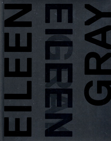 Eileen Gray, Designer and Architect.
