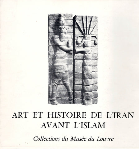 Art et histoire de l'Iran avant l'Islam.
