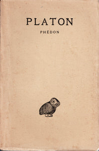 Platon oeuvres complètes. Tome IV - 1ere partie. Phédon.