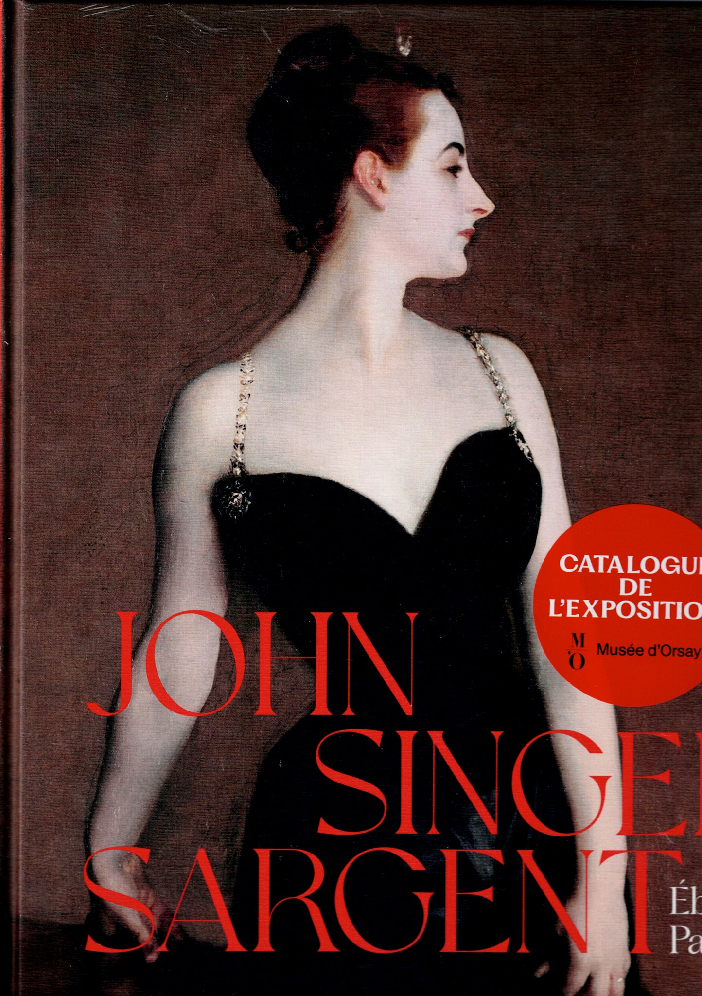 John Singer Sargent. Eblouir Paris.