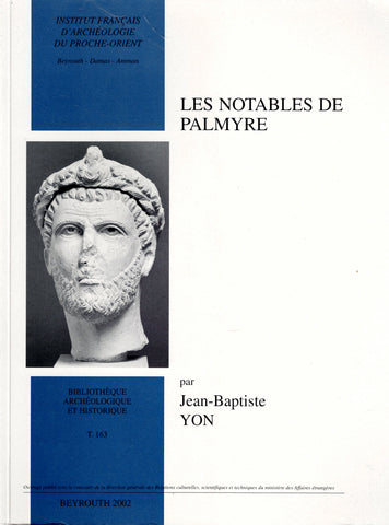Les notables de Palmyre. BAH 163.