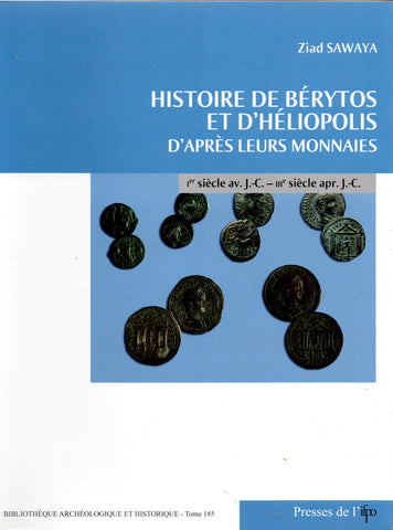 Histoire de Bérytos et d'Héliopolis, d'après leurs monnaies. BAH 185.