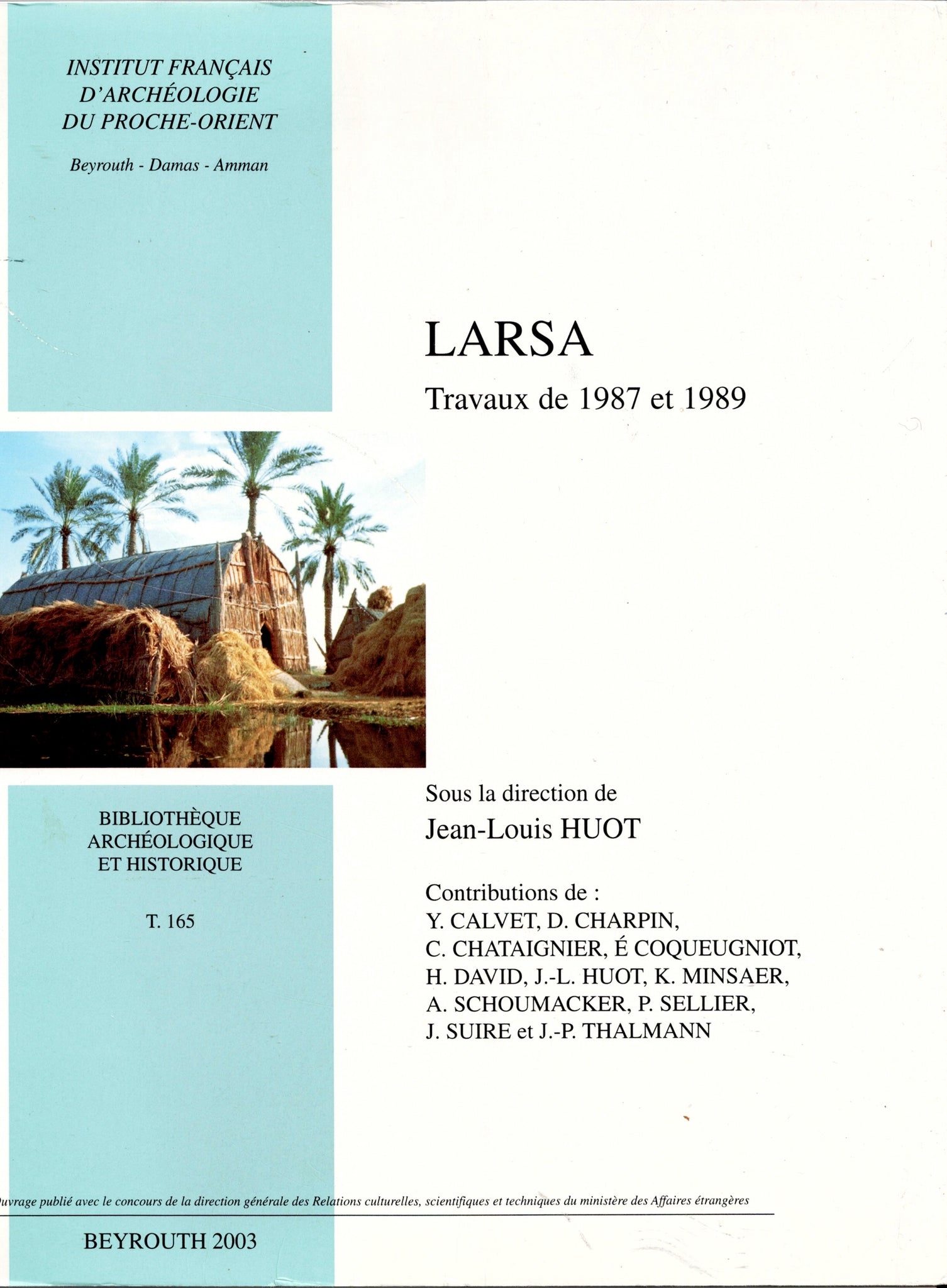Larsa. Travaux de 1987 et 1989. BAH 165.