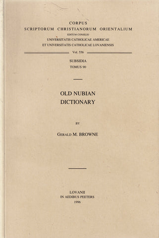 Old Nubian Dictionary. Subsidia T. 90.