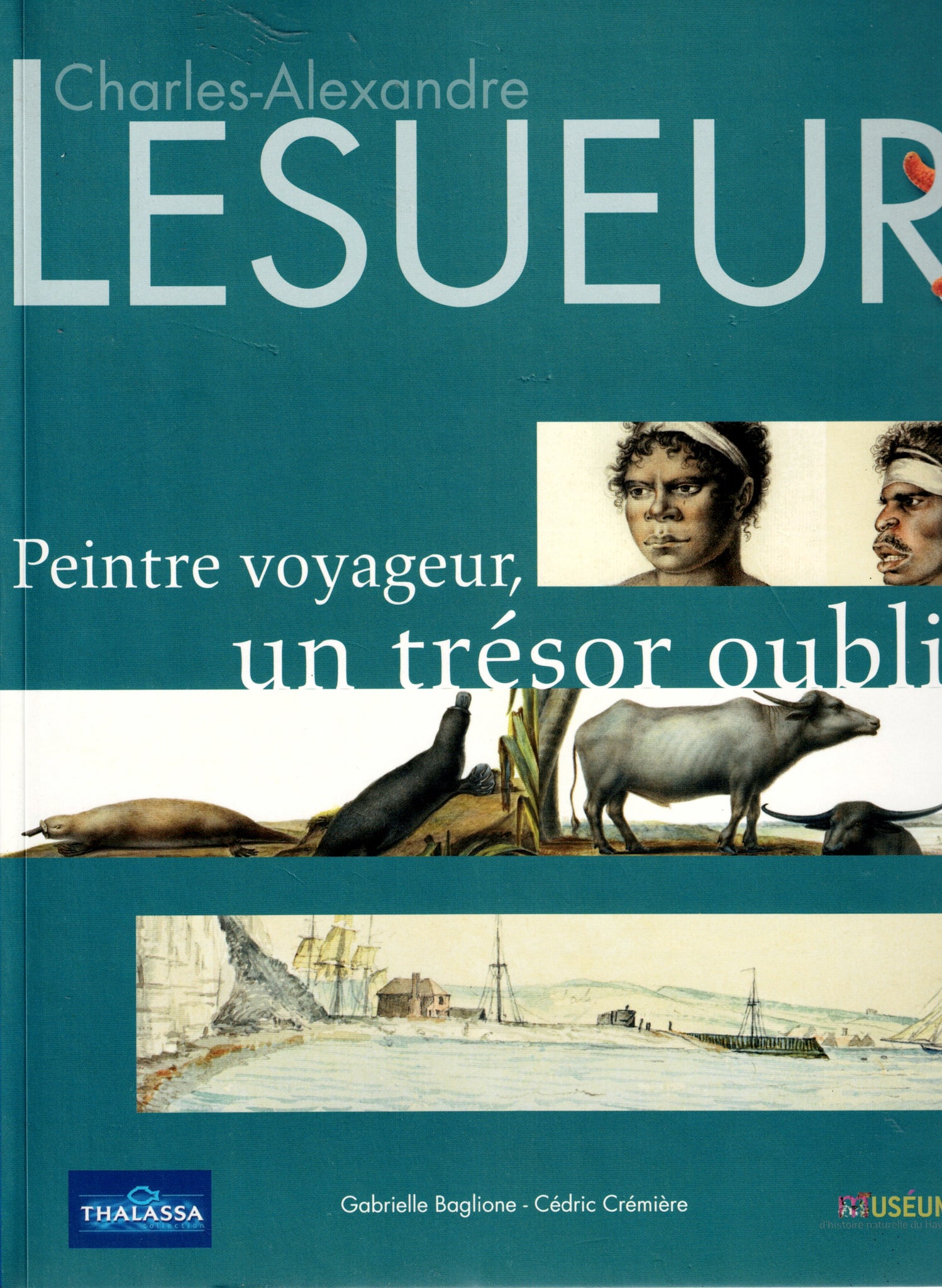 Lesueur, peintre voyageur, un trésor oublié.