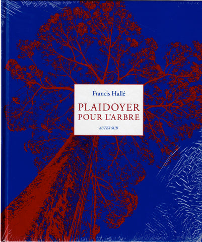 Plaidoyer pour l'arbre.