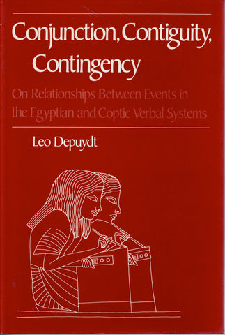 Conjuction, Contiguity, Contingency. On Relationships Between Events in the Egyptian and Coptic. Verbal Systems.