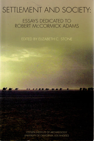 Settlement and Society: Essays Dedicated to Robert McCormick Adams.