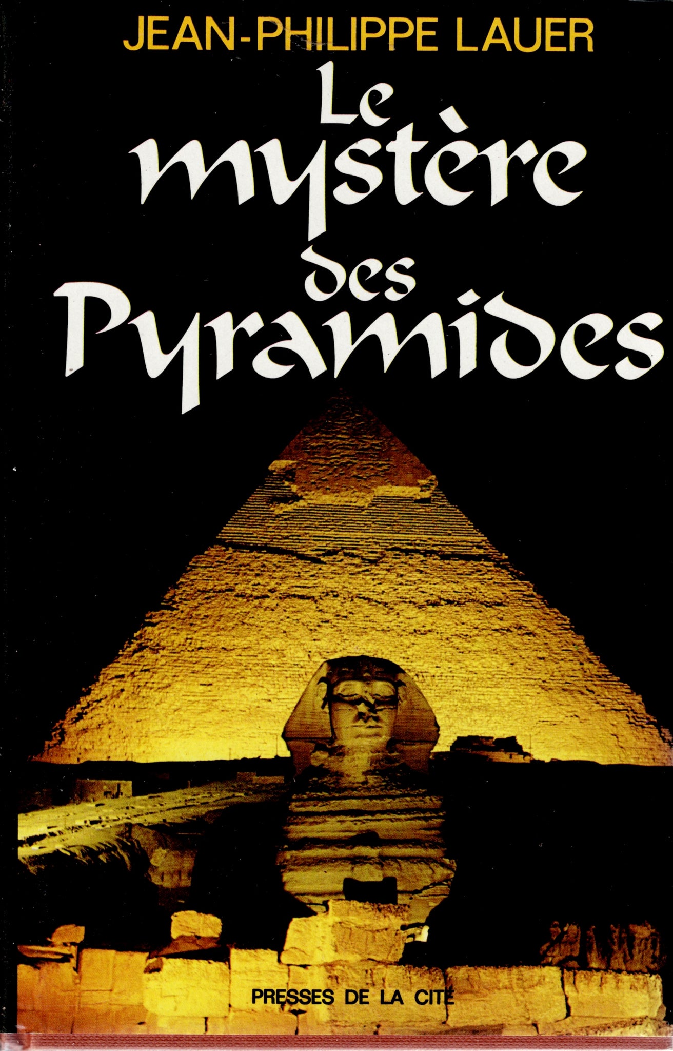 Le Mystère des pyramides.