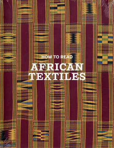 How to Read African Textiles.